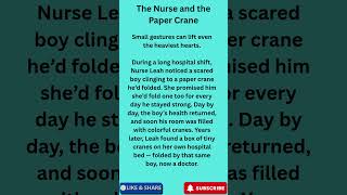 The Nurse and the Paper Crane#NurseHero#RealLifeHope#HeartTouchingShort#InspirationInSmallThings