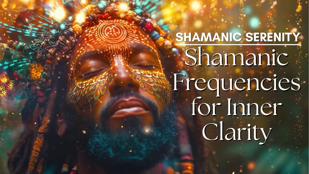 Deep Soul Recalibration: Shamanic Frequencies for Inner Clarity | Grounding Drums & Flute
