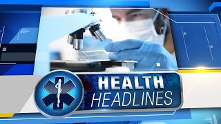 Health headlines for Aug. 1, 2018