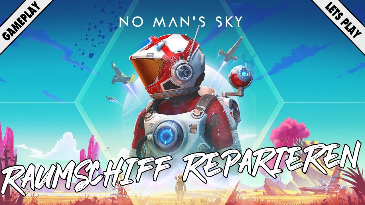 No Man's Sky Raumschiff Start Treibstoff Herstellen No Man's Sky - Rohstoffe für die Raumschiff Reparatur |09| Lets Play