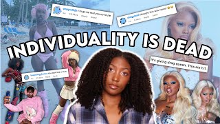 individuality IS DEAD. | Camryn Elyse