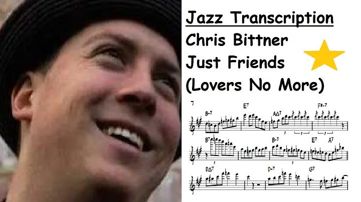 Chris Bittner Transcription - Just Friends (Lovers...