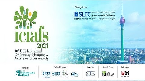 IEEE International Conference on Information and Automation for Sustainability 2021
