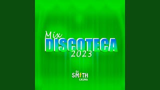 Mix Discoteca 2023 (Remix)