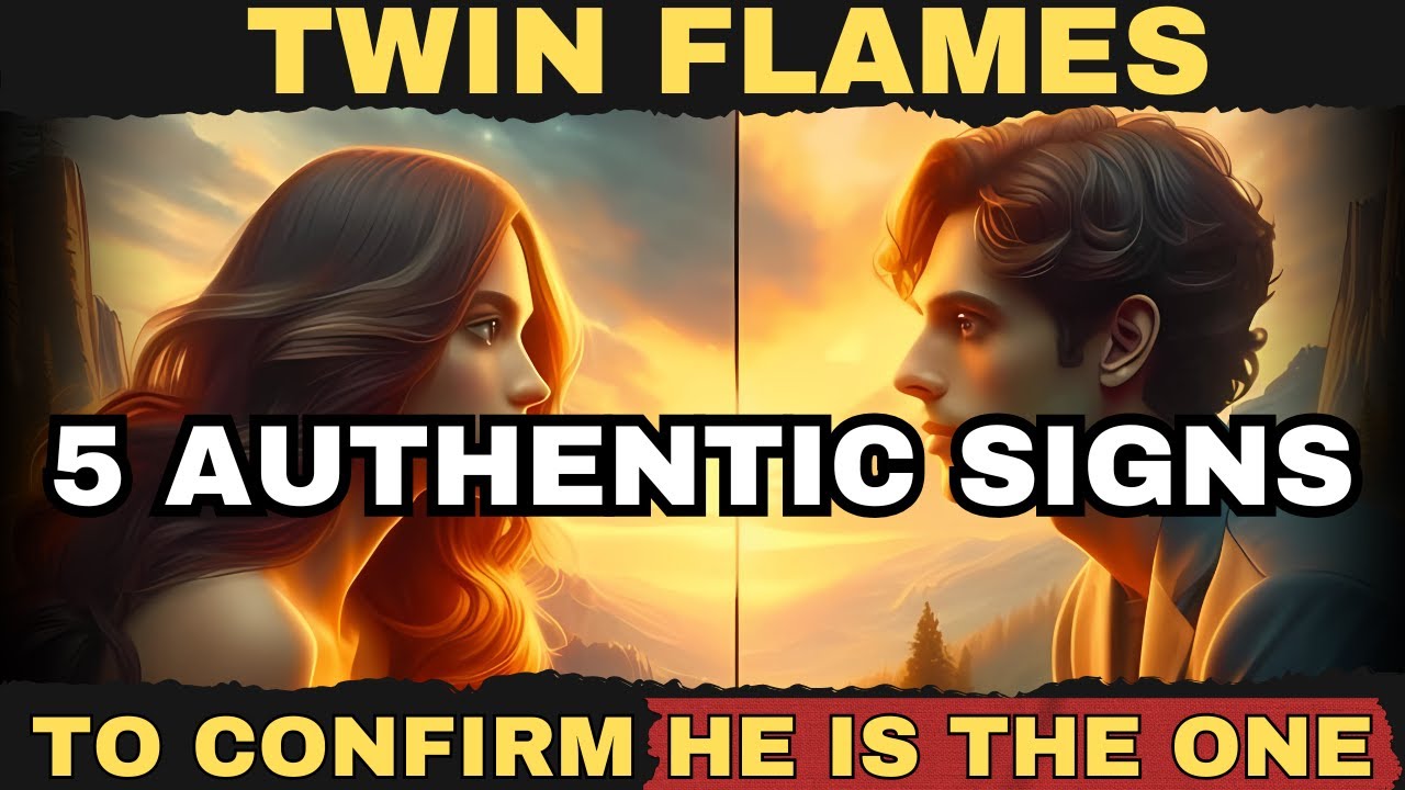 THESE ARE THE 5 SIGNS THAT HE IS REALLY YOUR TWIN FLAME - YouTube