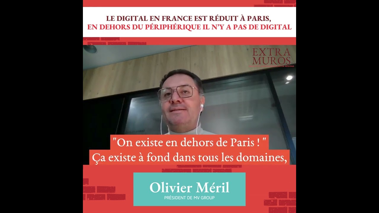 EXTRAIT  25   MV Group  Rennes   Le digital en France est rduit  Paris en dehors du