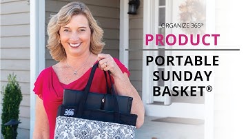 How to organize work on the go | Portable Sunday Basket | Organize 365 | Lisa Woodruff