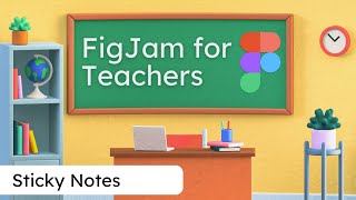 How To Use Sticky Notes in FigJam