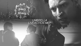 UMBRELLA || liveaction MEP