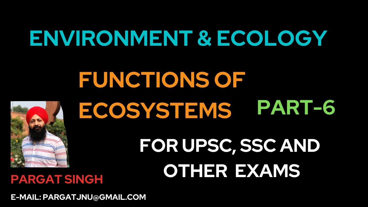 Chapter-2, Functions of Ecology (Part-6) | Environment & Ecology for ...