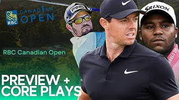 PGA DFS: RBC Canadian Open 2022 [Course Preview, Top Picks, Core Plays, and First Look Build]
