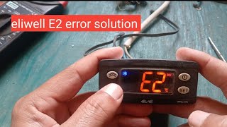 Eliwell id plus 974 E2 error complete solution #zktechnicaltalk