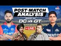 Delhi cpitals vs gujrat titans prematch analysis  dc vs gt highlights