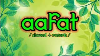 Aafat (Film Version) - Liger |Vijay Deverakonda / Rashmi Zahrah / Aafat Slowed Reverb Song / #song