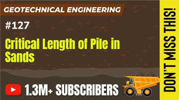 Critical Length of pile in Sands | Deep Foundation | Geotechnical Engineering - GATE