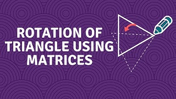 Rotation of Triangle using MATRICES