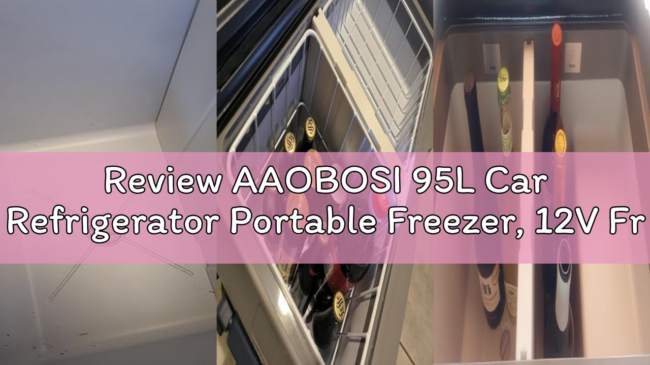 Review AAOBOSI 95L Car Refrigerator Portable Freezer, 12V Fridge Freezer Dual Zone Compressor Campin