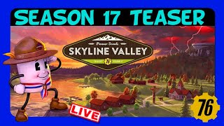 OFFICIAL Season 17 Teaser & Fallout 76 News LIVE REACTION!