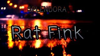Splendora - Rat Fink [Lyrics English / Español]