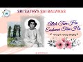 Sri Sathya Sai Balvikas | Group 2 | Group Singing | Year 3 | Allah Tum Ho Eashwar Tum Ho |