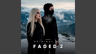 Download Lagu Faded 2 Download Lagu Faded 2