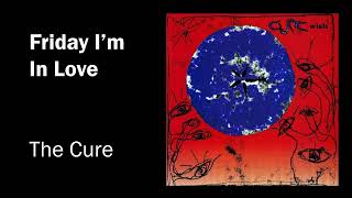 Sonnerie The Cure – Friday I’m In Love| Sonneriebb.com