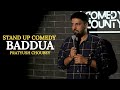 Baddua  superstition  stand up comedy  pratyush choubey