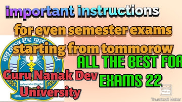 Important instructions for even semester exam 22 starting from tomorrow, Guru Nanak Dev University..