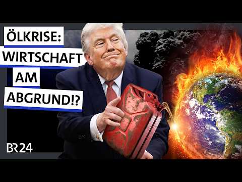Ölkrise: Stürzt der Iran-Krieg die Weltwirtschaft in den Abgrund? | Possoch klärt | BR24