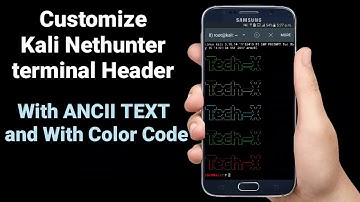 Customize  kali Nethunter Terminal With ANCII TEXT and With color code