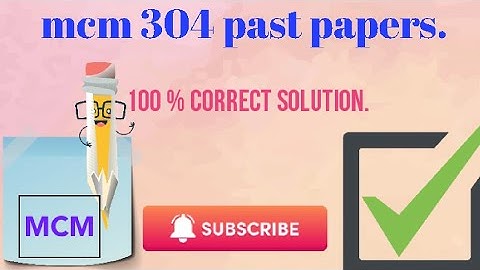 MCM 304 VU Past Papers# 100% correct solution.