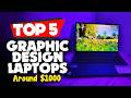 Top 5 Best Laptops for Graphic Design 2026 (Watch Before You Buy)