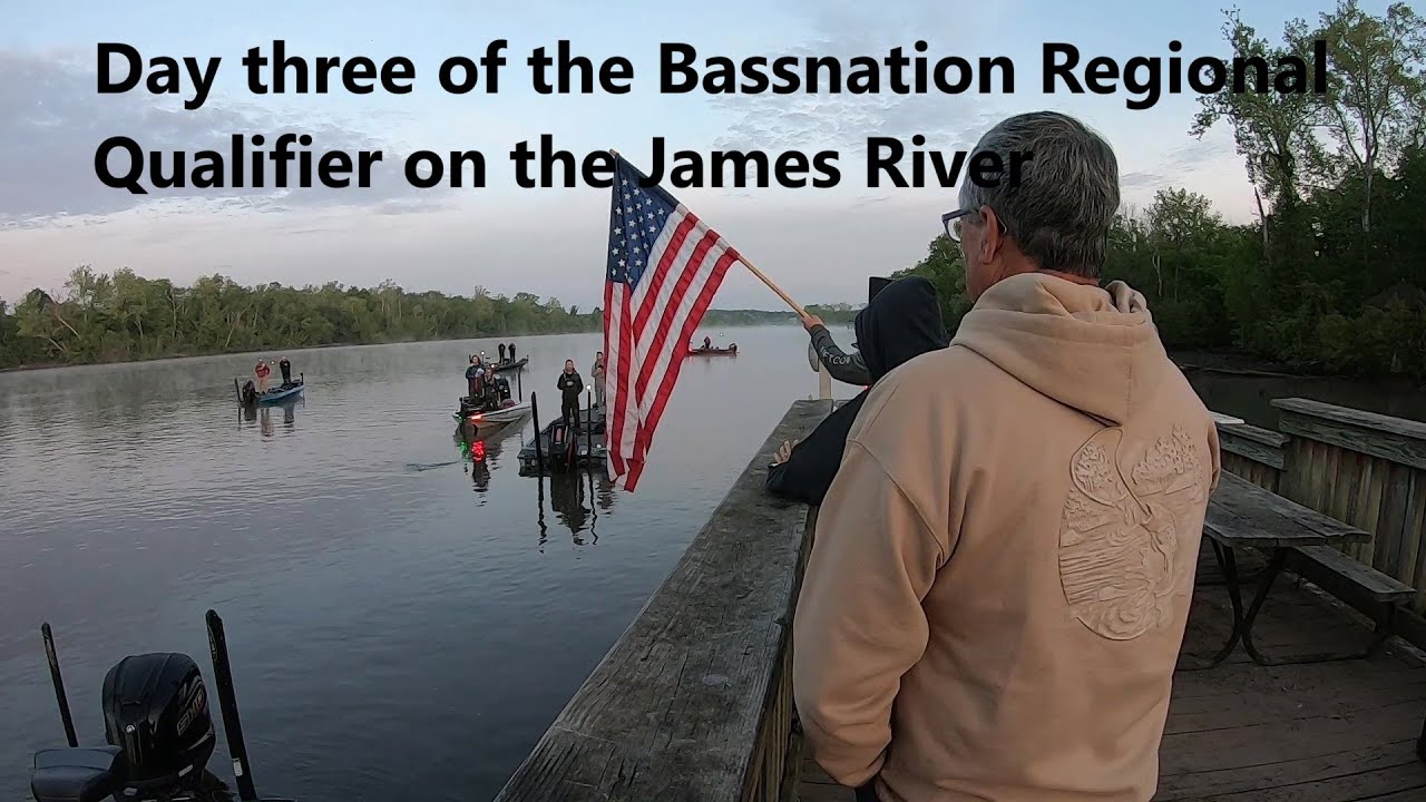Day three of the Bassnation Regional Qualifier on the James River
