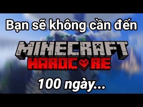 Video 100 Ngày Minecraft Hardcore là KHÔNG CẦN THIẾT ! - youtube