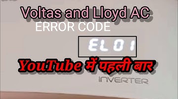 Lloyd and Voltas inverter split AC error in EL - 01