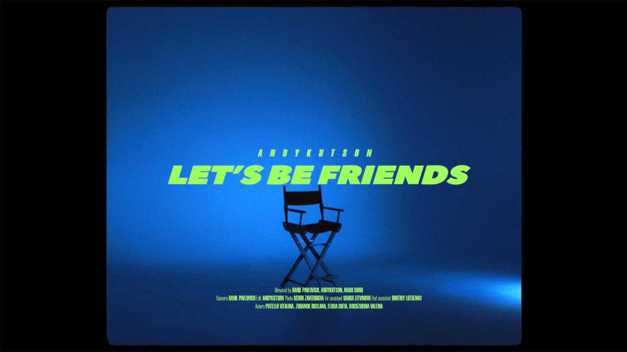 Watch AndyKutson - LET'S BE FRIENDS on YouTube Watch AndyKutson - LET'S BE FRIENDS on YouTube