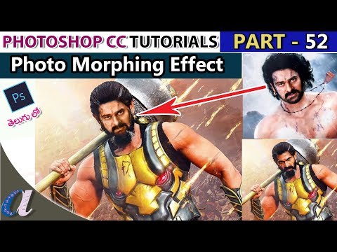 Photoshop Tutorials in Telugu || Photo Morphing || 52||computersadda.com