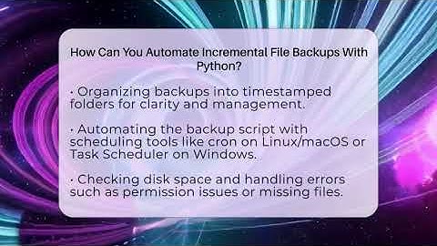 How Can You Automate Incremental File Backups With Python? - Python Code School