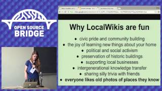 OSB 2015 - What is LocalWiki, and why is it so much fun? Let's edit it! - Britta Gustafson