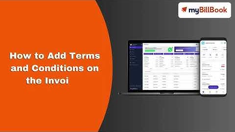 How to add terms and conditions in the invoice on myBillBook Billing Software