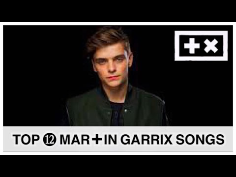 Top 12 Martin Garrix Songs Hd — Baschigi Youtube 