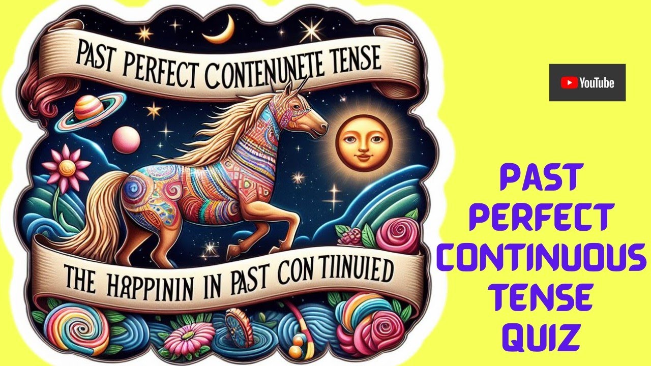 Past Perfect Continuous Tense Quiz | Past Perfect Continuous - YouTube