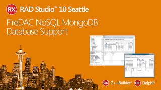 RAD Studio 10 Seattle - MongoDB Support