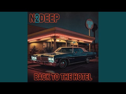 Back To The Hotel (Re-recorded - Sped Up)