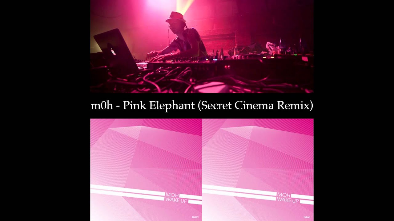 m0h - Pink Elephant (Secret Cinema Remix)