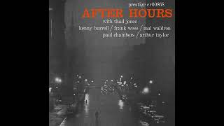 Download Lagu Thad Jones, Wess, Burrell, Waldron, Chambers, Taylor - After Hours (Full Album Remastered 2025) MP3