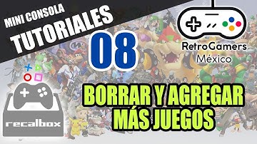 08 BORRAR Y AGREGAR JUEGOS - Mini Consola Retro - Recalbox