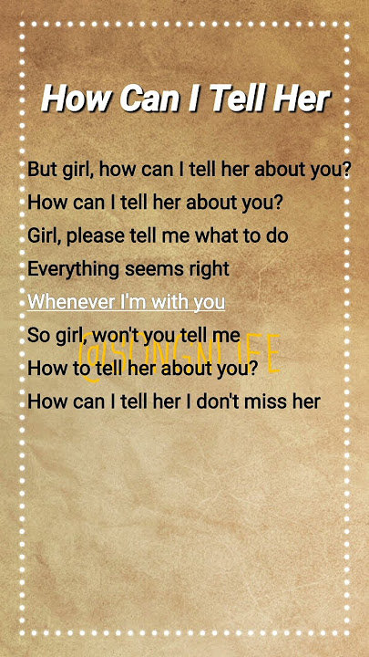 How Can I Tell Her | Lobo