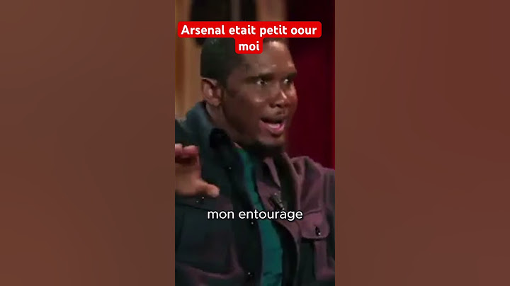 Samuel Eto’o: Arsenal etait petit pour moi