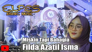 MISKIN TAPI BAHAGIA COVER FILDA AZATIL ISMA - LIVE EL PES ARABIAN MUSIC